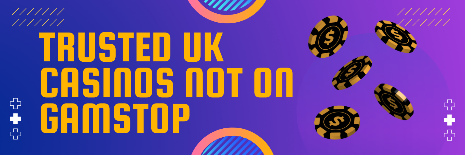 Discovering Casinos in the UK Not on Gamstop -116499777