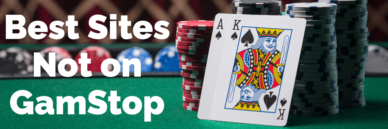 Discovering Gambling Sites That Don't Use GamStop