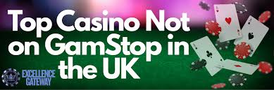 Exploring Casinos Not on Gamstop UK - A Comprehensive Guide