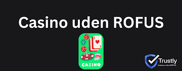 Live Casino uden Rufus En Dybtgående Guide