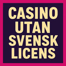 MGA Casino Utan Svensk Licens - En Komplett Guide 1148823644