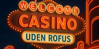 Spil Uden Rufus En Guide til Casino under Utraditionelle Betingelser
