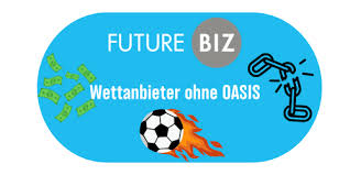 Sportwetten ohne OASIS - Die besten Tipps und Anbieter Sportwetten ohne OASIS - Die besten Tipps und Anbieter
